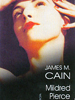 James M. Cain: Mildred Pierce, Európa Könyvkiadó, Budapest, 2008