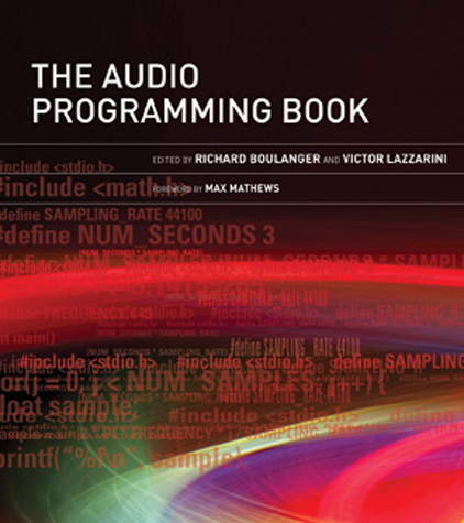 The audio programming book / ed. by Richard Boulanger, Victor Lazzarini