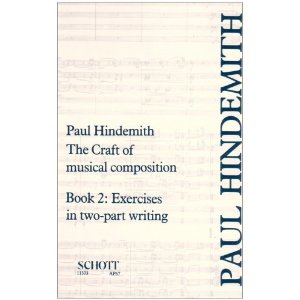 Hindemith, Paul : The craft of musical composition. Book 2 : Exercises in two-part writing