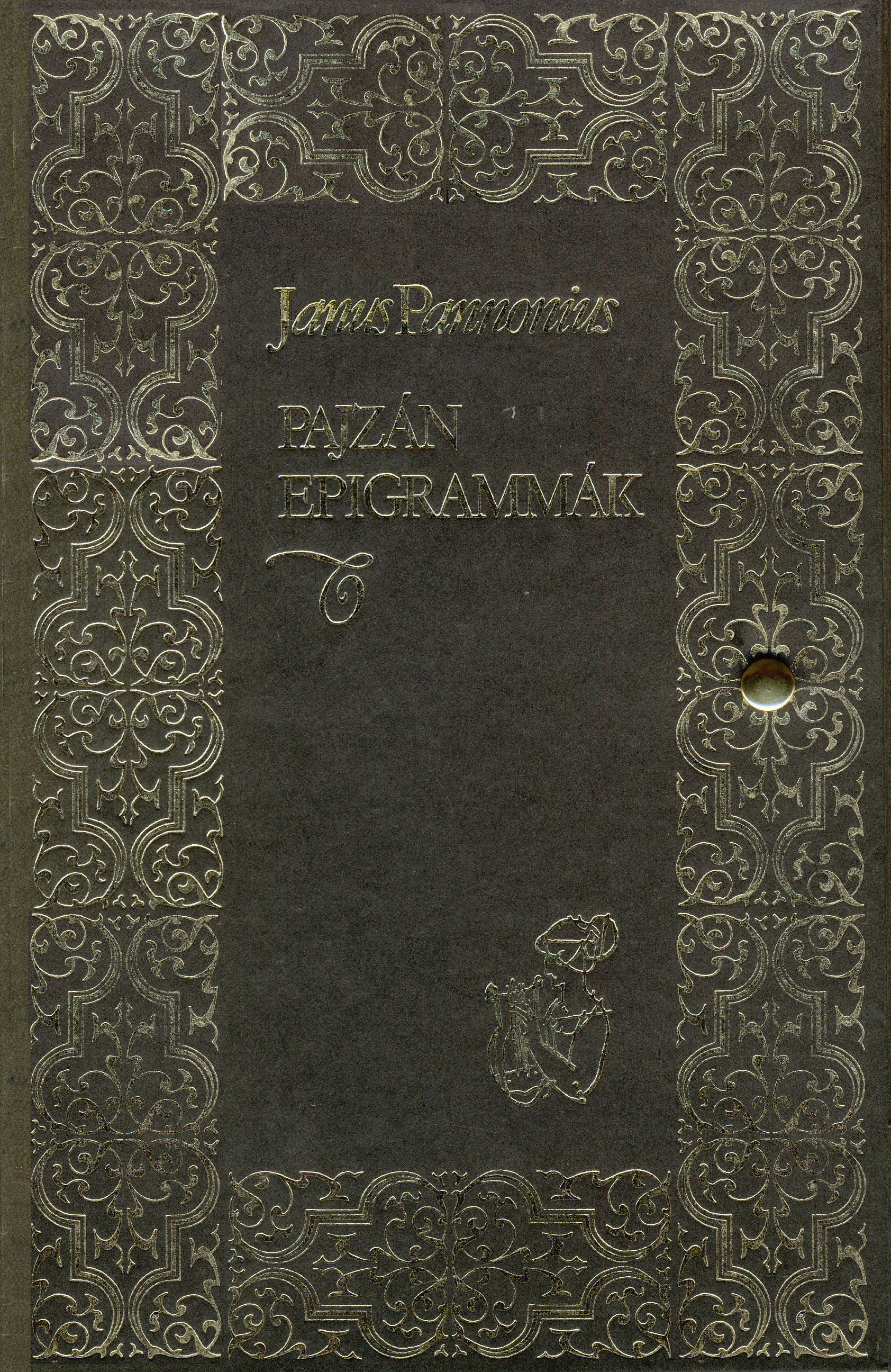 Janus Pannonius: Pajzán epigrammák