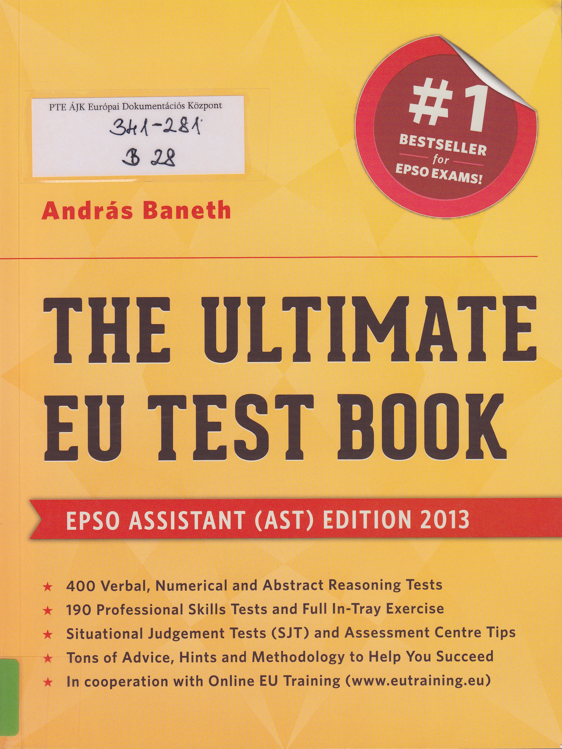 The ultimate EU test book : assistant (AST) edition 2013