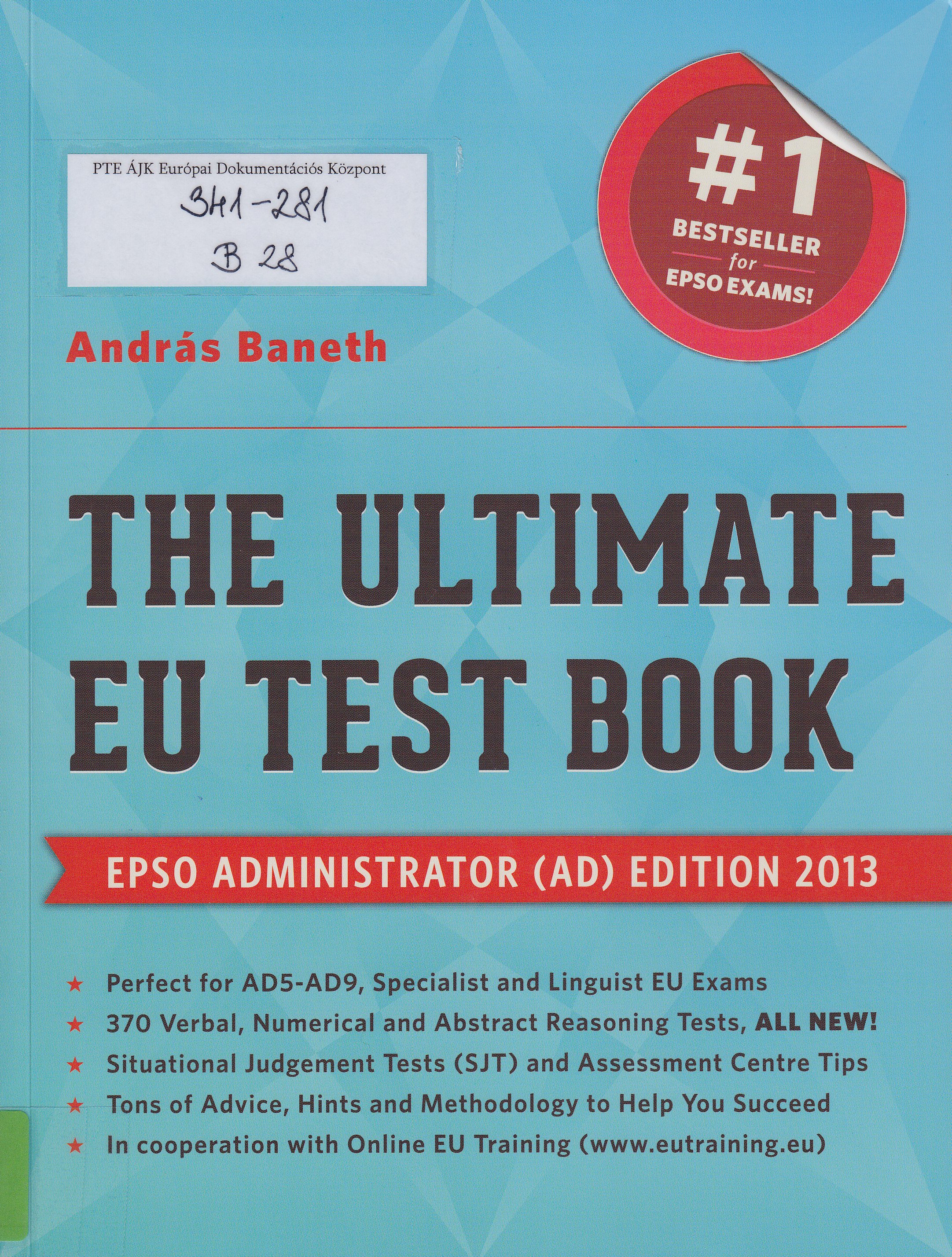 The ultimate EU test book : administrator (AD) edition, 2013 