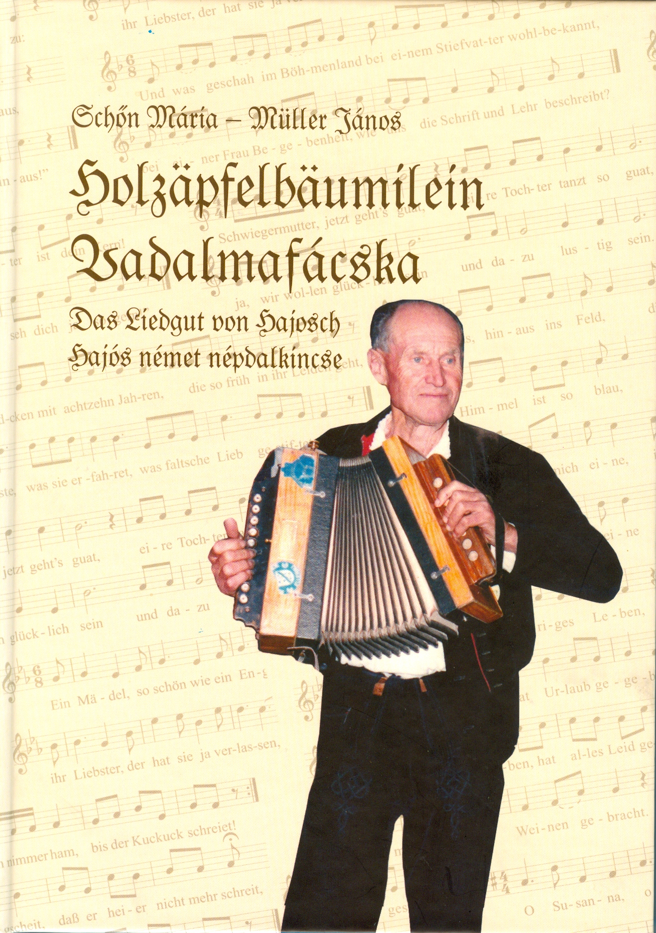 Schőn Mária, Müller János: Holzäpfelbäumilein : das Liedgut von Hajosch című könyv a PTE IGYK Könyvtárában 