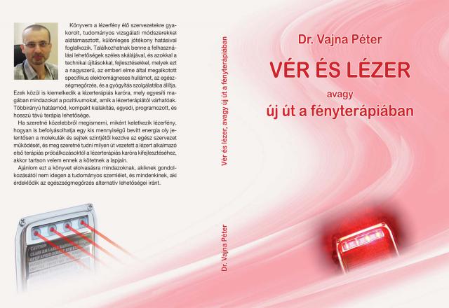 Vér és lézer avagy új út a fényterápiában