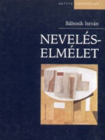 Bábosik István: Neveléselmélet: nevelés az Európai Unióban . Osiris Kiadó, Budapest, 2004