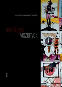 Merőleges viszonyok : tanulmányok El Kazovszkijról