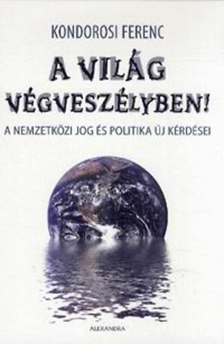 A világ végveszélyben!