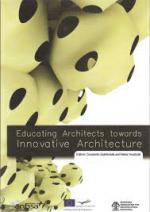 Educating Architects Towards Innovative Architecture 