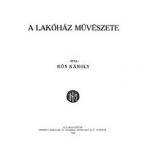 A lakóház művészete