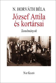 N. Horváth Béla: József Attila és kortársai