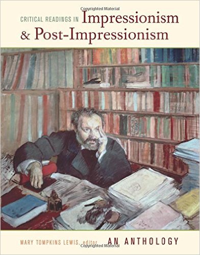 Critical readings in Impressionism and post-Impressionism : an anthology