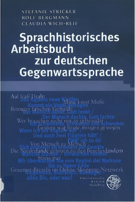 Sprachhistorisches Arbeitsbuch zur deutschen Gegenwartssprache