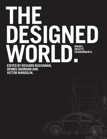 The designed world : images, objects, environments