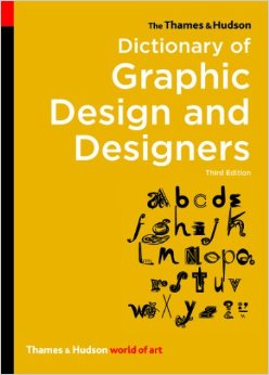 The Thames and Hudson dictionary of graphic design and designers / Alan and Isabella Livingston