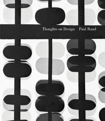 Thoughts on design / Paul Rand