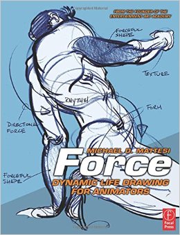 Force : dynamic life drawing for animators / Michael D. Mattesi