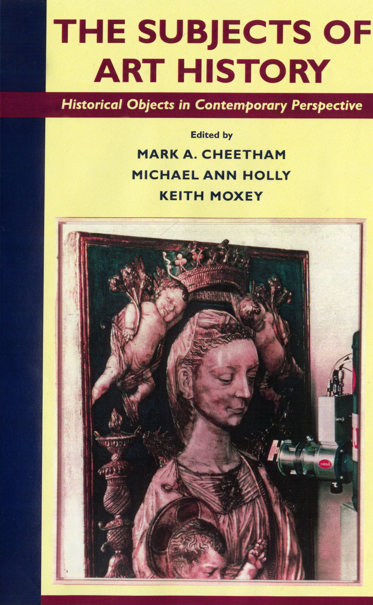 The subjects of art history : historical objects in contemporary perspectives 