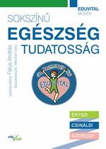 Sokszínű egészségtudatosság