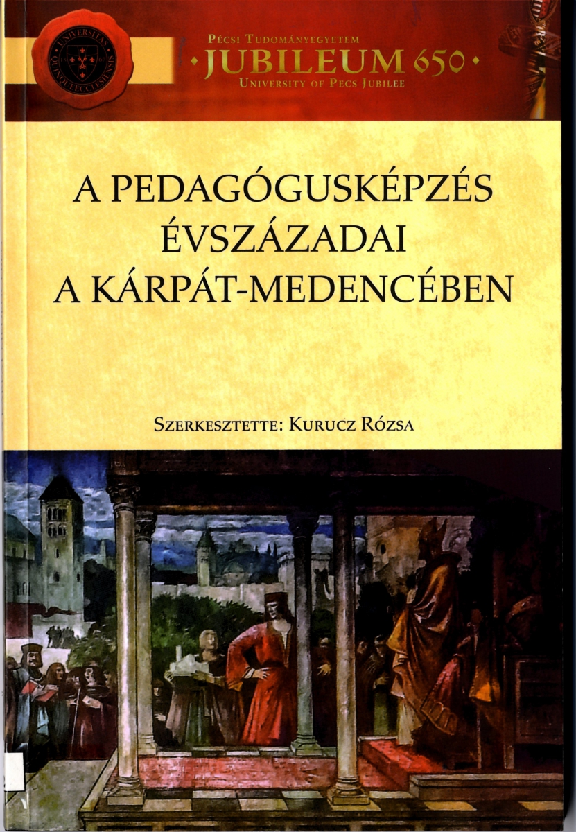 A pedagógusképzés évszázadai a Kárpát-medencében