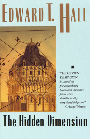 The hidden dimension / Edward T. Hall
