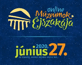 Online Múzeumok Éjszakája 2020