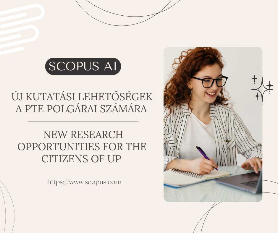 Scopus AI: Új kutatási lehetőségek a PTE polgárai számára  