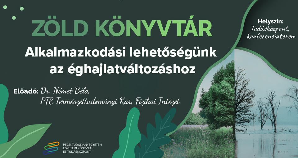  Alkalmazkodási lehetőségünk az éghajlatváltozáshoz 